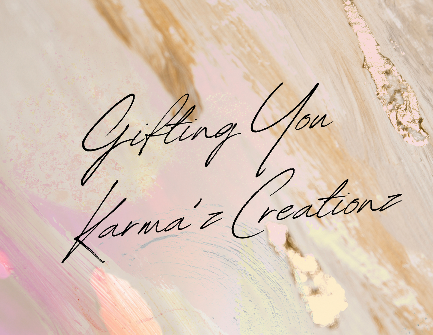 Karma'z Creationz Gift Card